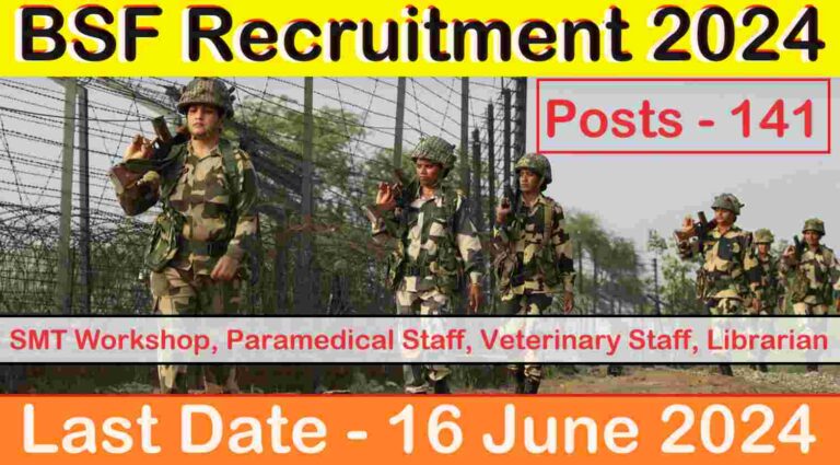 BSF Recruitment 2024 Notification Out 141 Post Apply Quick
