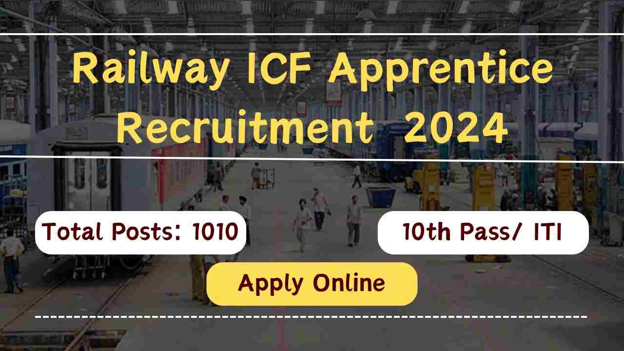 railway icf apprentice recruitment 2024