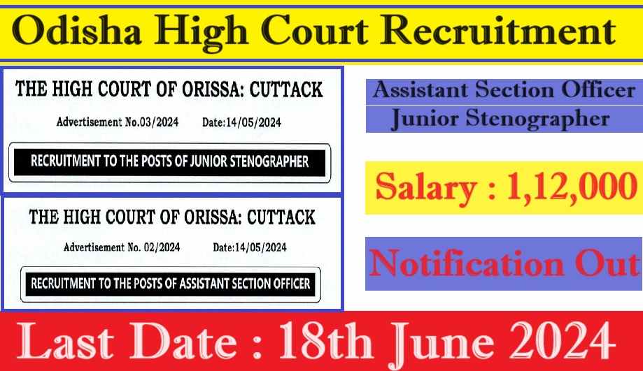 Odisha High Court ASO and Steno Recruitment 2024 Notification Out
