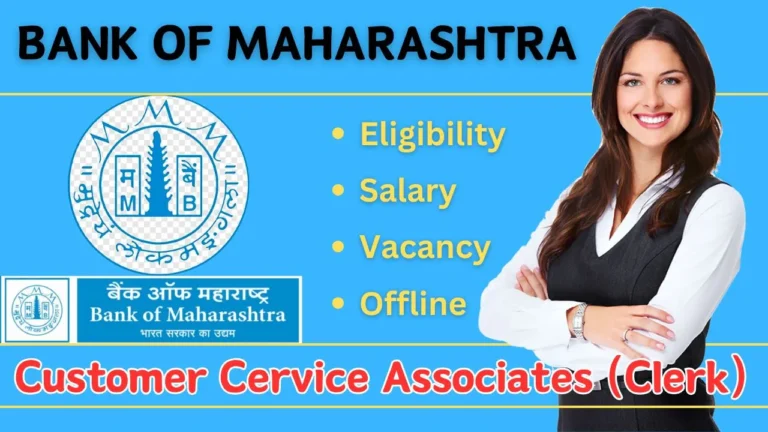 Bank of Maharashtra Clerk Job Notification 2024: Know Eligibility, Salary