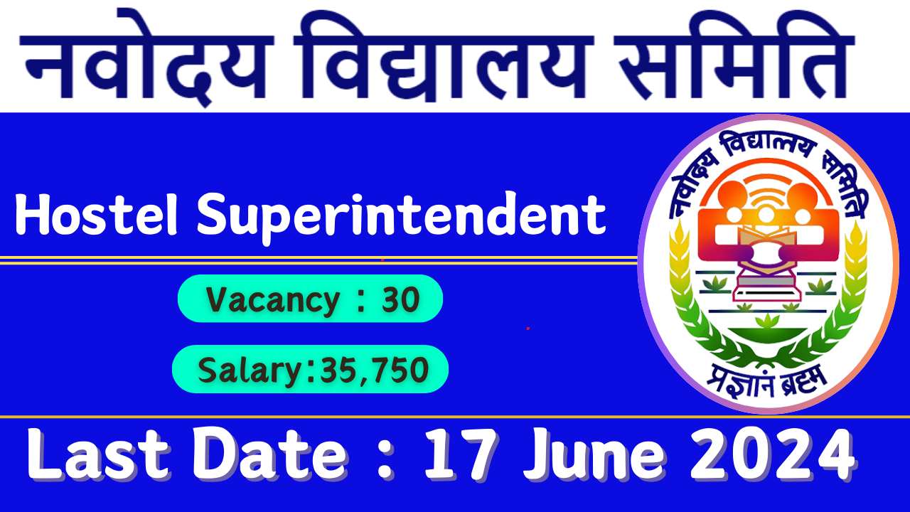 Navodaya Vidyalay 30 Hostel Superintendent Vacancy Apply Now