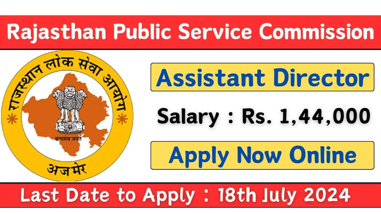 RPSC Assistant Director Vacancy 2024 Notification PDF, Salary Appply Now